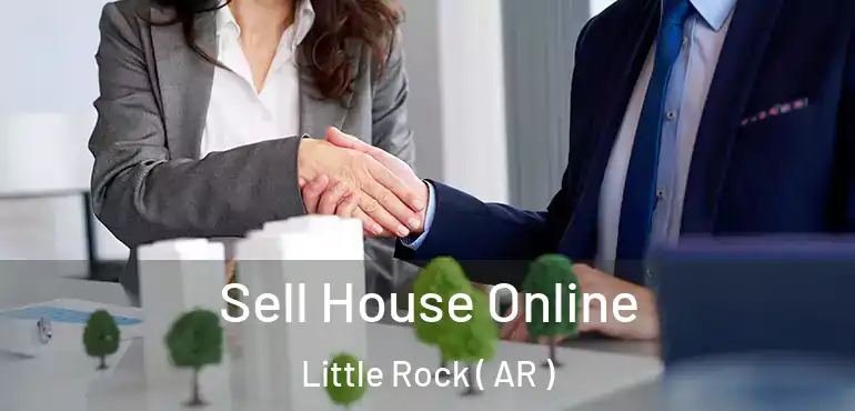  Sell House Online Little Rock ( AR )