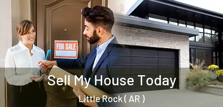  Sell My House Today Little Rock ( AR )