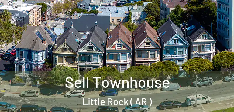  Sell Townhouse Little Rock ( AR )